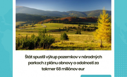  Štát spustil výkup pozemkov v národných parkoch z plánu obnovy a odolnosti za takmer 68 miliónov eur  