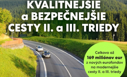 Na kvalitnejšie a bezpečnejšie cesty ide z tretej výzvy z Programu Slovensko až 31 miliónov eur