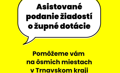 Trnavská župa prináša užitočnú novinku pre žiadateľov o dotácie, ponúkne asistované podávanie žiadostí