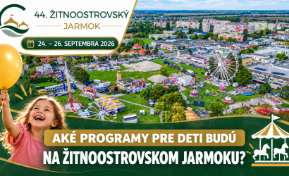 Jarmočné informácie: Aké programy pre deti ponúkne 44. Žitnoostrovský jarmok?