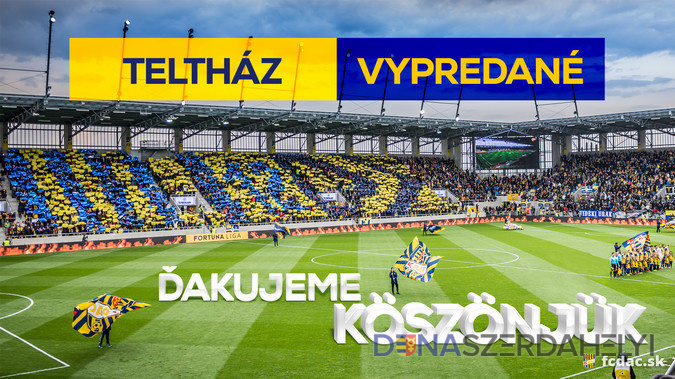 DAC-Slovan: vypredané domáce sektory!