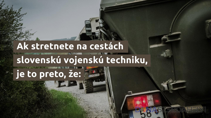 Ozbrojené sily upozorňujú na slovenskú vojenskú techniku na cestách