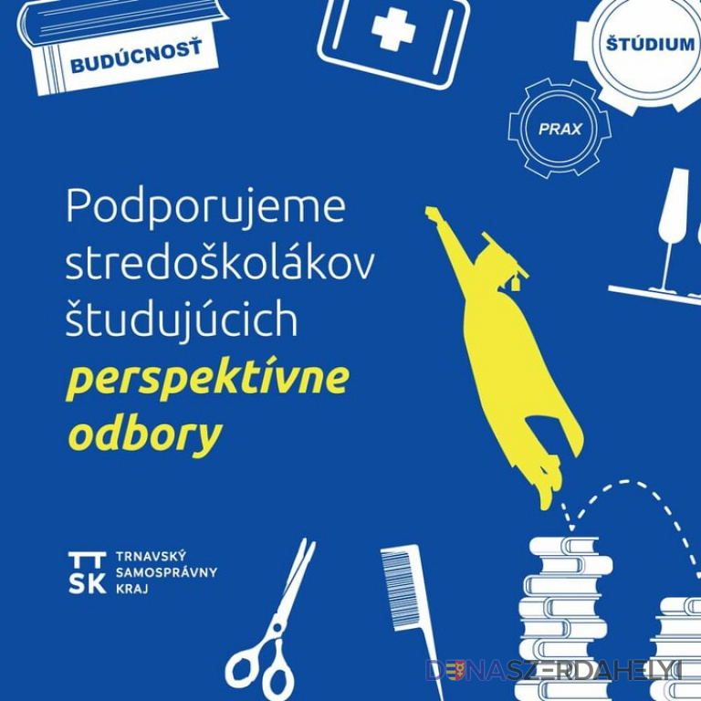 Foto: trnava-vuc.sk TTSK: Župa začne mimoriadne podporovať stredoškolákov, ktorí študujú v nedostatočne obsadených odboroch