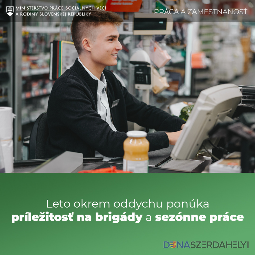 Leto okrem oddychu ponúka príležitosť na brigády a sezónne práce