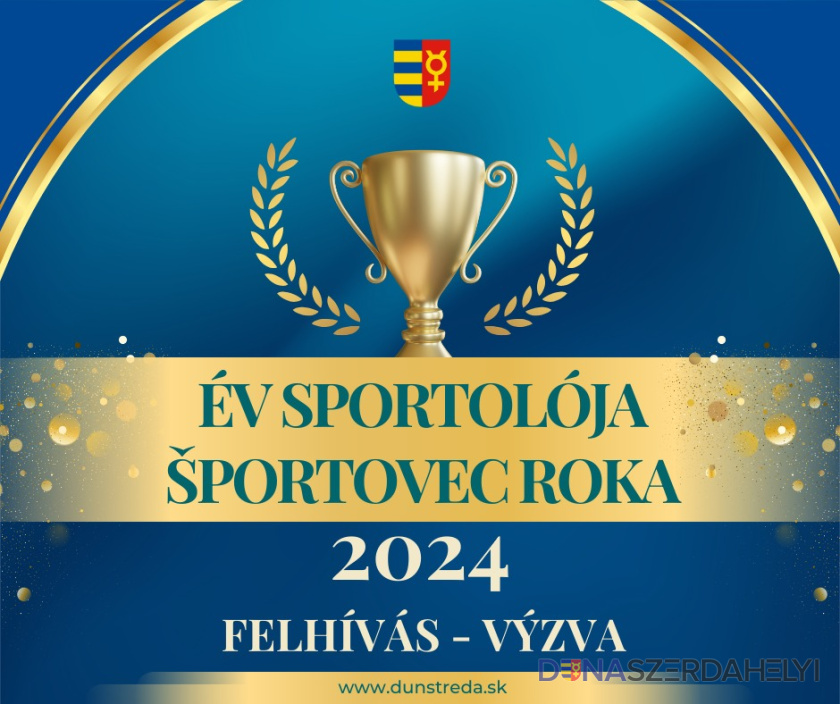 Výzva na predkladanie návrhov na ocenenie „Športovec roka mesta Dunajská Streda 2024“