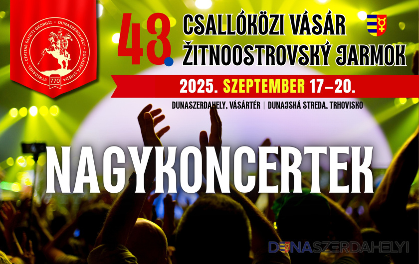 Illusztráció (dunaszerdahelyi) Fergeteges hangulat, sztárok a színpadon – íme a 43. Csallóközi Vásár nagykoncertjei!
