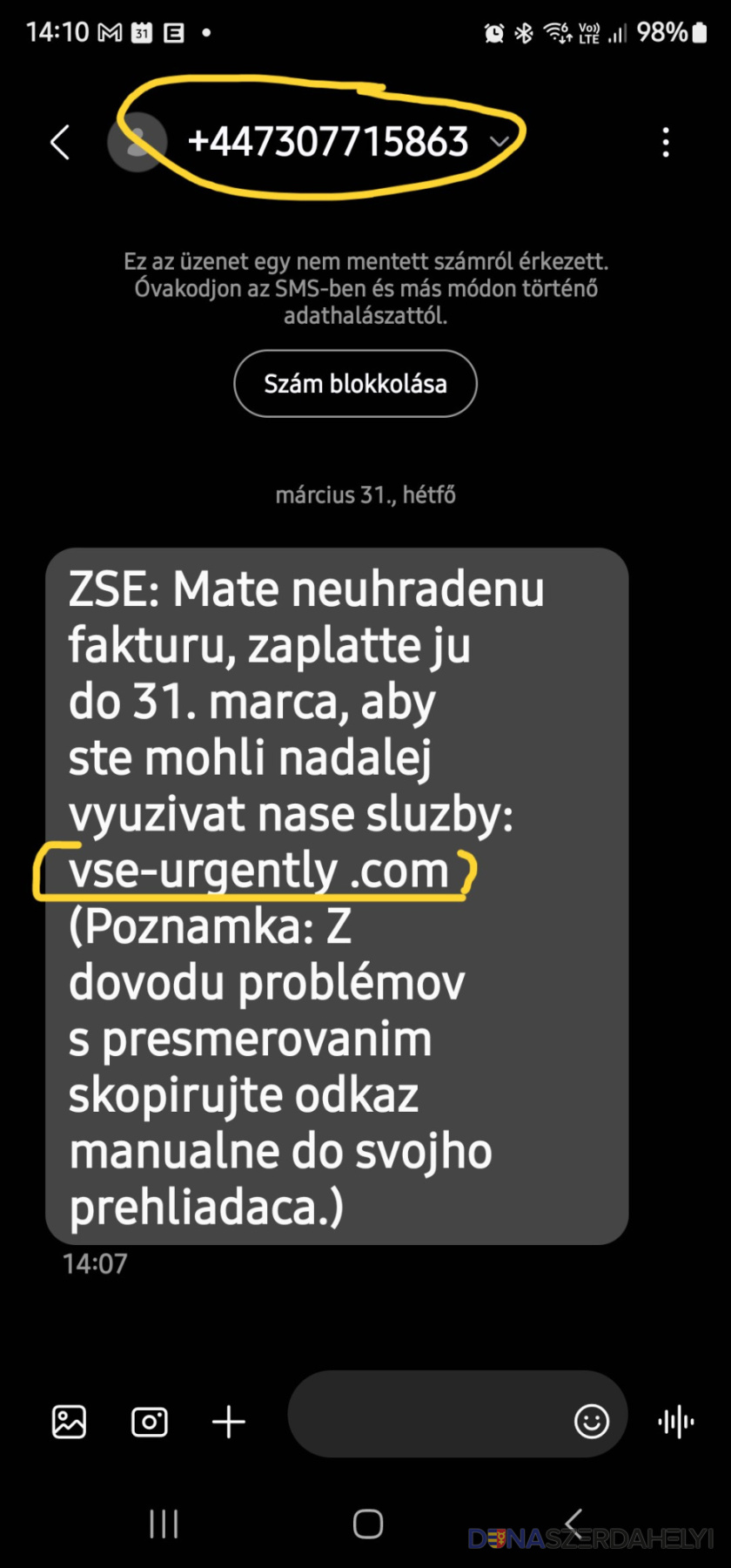 Podvodná SMS správa a falošný odkaz na webovú stránku (Foto: dunaszerdahelyi.sk) Podvodníci zneužívajú spoločnosť ZSE Energia