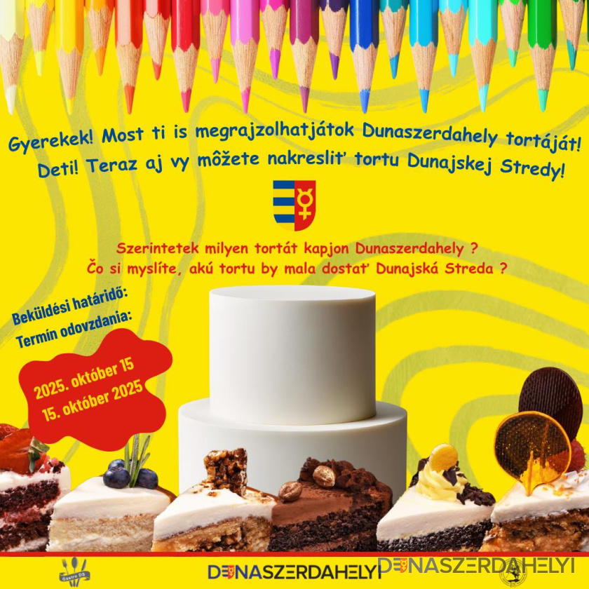 Rajzpályázat óvodásoknak és kisiskolásoknak! Dunaszerdahely Város Tortája – te hogyan képzeled el?