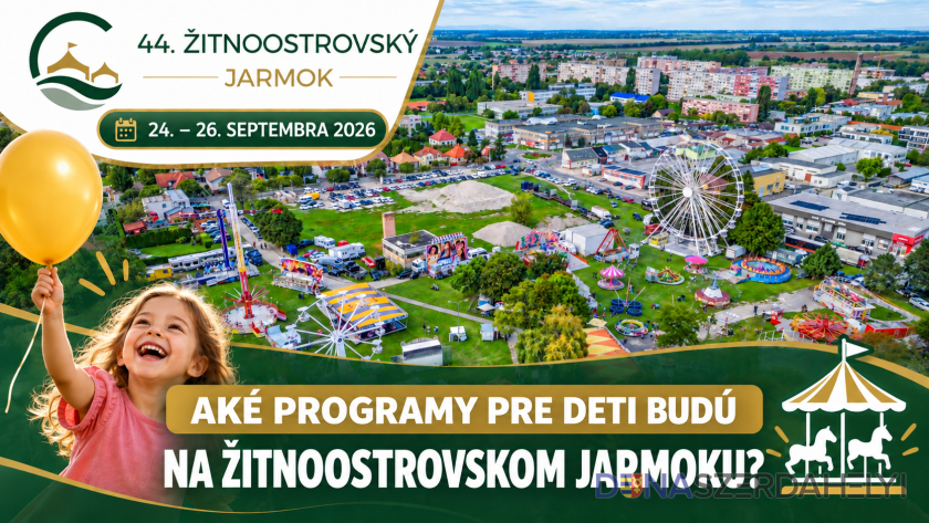 Jarmočné informácie: Aké programy pre deti ponúkne 44. Žitnoostrovský jarmok?